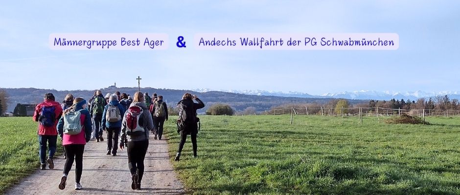 Männergruppe „Best Ager“ nimmt an der Andechs Wallfahrt der PG Schwabmünchen teil!
