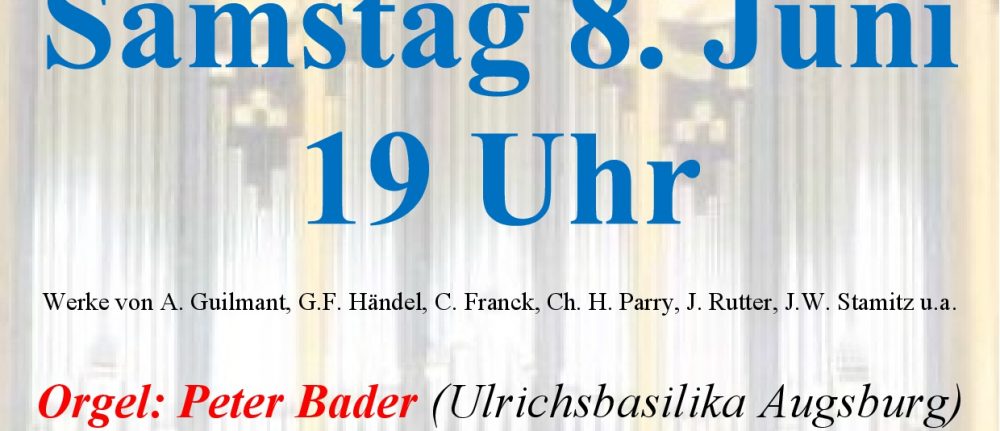 Orchester- und Orgelmusik in Schwabmünchen Sa. 8. Juni