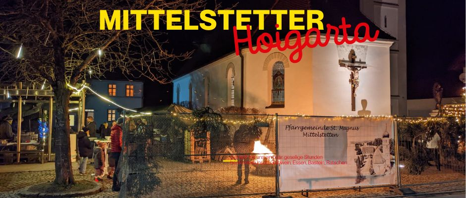 Mittelstetter Hoigarta am Sonntag, 14. Dezember ab 16:00 Uhr